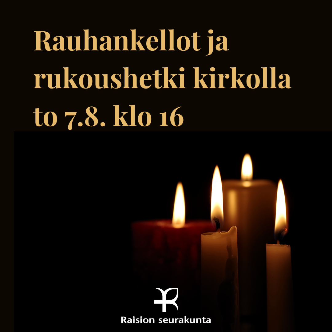 Rauhankellot ja rukoushetki kirkolla to 7.8. klo 16.png